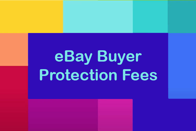 eBay Buyer Protection fee breakdown for UK private sellers