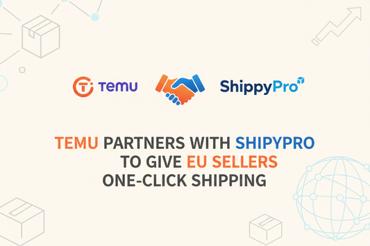 Temu Partners With ShippyPro to Give EU Sellers One-Click Shipping